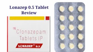 Lonazep 05 Tablet Use  Sideefect  benefits  in hindi [upl. by Inat]