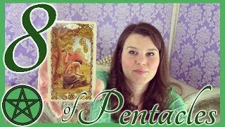 8 Eight of Pentacles Tarot Card Meaning Upright amp Reversed [upl. by Okkin]