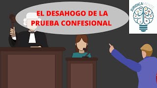 EL DESAHOGO DE LA PRUEBA CONFESIONAL  CIVIL  FAMILIAR [upl. by Chally433]