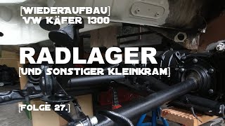 F27 VW KäferRadlagerUnd sonstiger Kleinkram [upl. by Kowal]