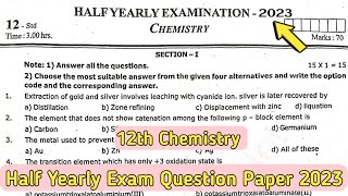 12th Chemistry English Medium Half Yearly Exam Original Question Paper 2023 [upl. by Yerdua]