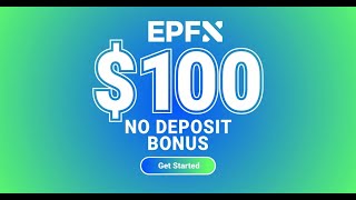 EPFX 100 KYC Verification Forex No Deposit Bonus [upl. by Najed556]