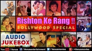 Rishton Ke Rang  Audio Jukebox  Ishtar Music [upl. by Peddada364]