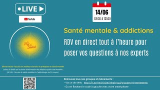 Live QR Santé Mentale amp Addictions [upl. by Avuha589]