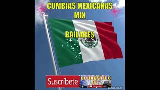 ✅🔥 CUMBIAS MEXICANAS 100MIX [upl. by Bender349]