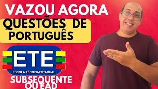 QUESTÕES DE PORTUGUÊS VAZADAS ETE SUBSEQUENTE OU EAD 20241 [upl. by Meekar]