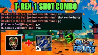 TRex One Shot Combo  Blox Fruits [upl. by Nwahsel]