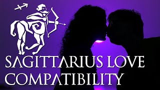 Sagittarius Love Compatibility Sagittarius Sign Compatibility Guide [upl. by Rick]