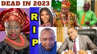 12 Nigerian Celebrities Who Died In 2023 The Sad 😭 Full Compilation For this Year [upl. by Nilra]