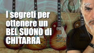 I segreti per ottenere un BEL SUONO DI CHITARRA [upl. by Slater]