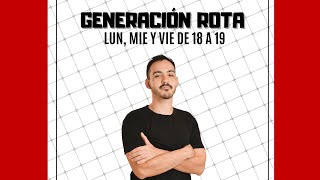 GENERACION ROTA  EN VIVO de 18 a 19h en AGOFA TV [upl. by Gnouhc]