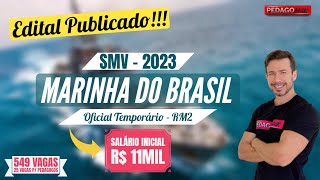 SMV 2023  EDITAL PUBLICADO  OFICIAL DA MARINHA TEMPORÃRIO RM2 [upl. by Chinua]