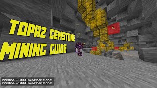 Crystal Hollows Topaz Gemstone Mining GuideTutorial  Hypixel Skyblock [upl. by Diad745]