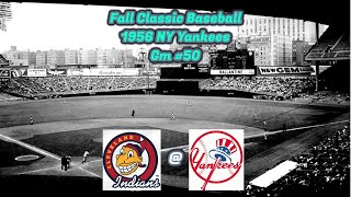 Fall Classic Baseball  1956 NY Yankee Game 50 [upl. by Ayela]