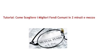 fondi comuni di investimento come scegliere i migliori [upl. by Aniarrol459]