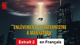 Enlèvement extraterrestre à Manhattan Saison 1 Extrait 2  BandeAnnonce en Français  Netflix [upl. by Nnov503]