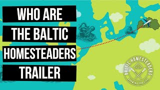 Baltic Homesteaders Youtube Channel Trailer [upl. by Lejna]