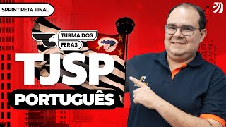 TURMA DOS FERAS TJSP SPRINT RETA FINAL  PORTUGUÊS EM QUESTÕES [upl. by Nylekoorb]