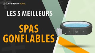 ⭐️ MEILLEUR SPA GONFLABLE  Comparatif 2024 [upl. by Ajssatan306]