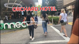 ORCHARD HOTEL SINGAPORE juvymirasolchannel [upl. by Trygve]