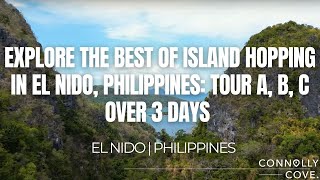 Explore the Best of Island Hopping in El Nido Philippines Tour A B C Over 3 Days  Philippines [upl. by Moritz]