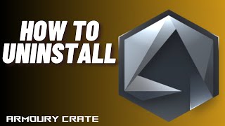 How to Uninstall Armoury Crate on Windows 11 [upl. by Natanhoj428]