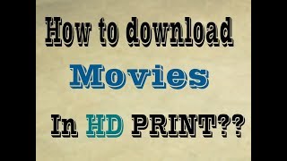 how to download movies in Hd print hindi [upl. by Llezom226]