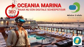 video Oceania Marina scheepstour in 360 graden Captain Cruise vakanties Mister3 Sixty en VR [upl. by Riffle]