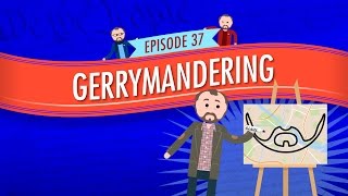 Gerrymandering Crash Course Government and Politics 37 [upl. by Adlecirg]