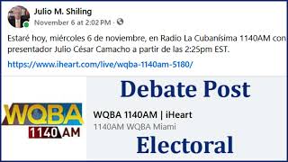 Debate Post Electoral en Radio La Cubanísima [upl. by Adlaremse]