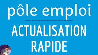 ACTUALISATION POLE EMPLOI comment la faire rapidement avec lapplication mon espace personnel [upl. by Kcirad498]