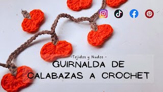 Guirnalda de calabazas tejidas a crochet  Paso a paso  Crochet halloween [upl. by Ainessey]