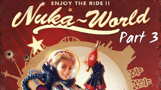 Fallout 4 Nuka World  Part 3  The Fun House [upl. by Metzger101]