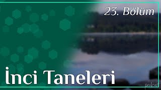 podcast  İnci Taneleri 23 Bölüm  HD SezonTV Full İzle podcast 6 [upl. by Anhoj391]