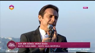 Fatih Koca  Hak Bir Gönül Verdi Bana 07062017 12Gün [upl. by Biagi]