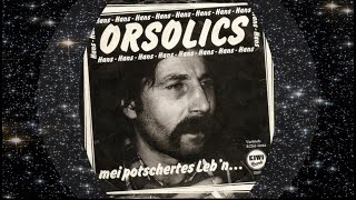 Hans Orsolics 1986 Mei potschertes Lebn [upl. by Reni]