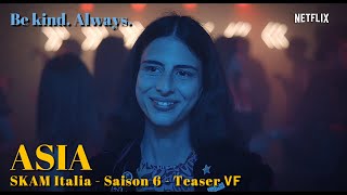 Skam Italia Saison 6  Teaser  Asia Traduction Française  eng sub [upl. by Anelam772]