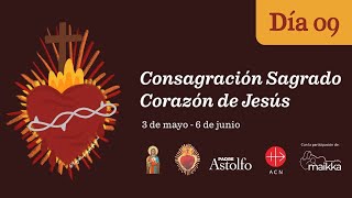 Consagración al Sagrado Corazón  Día 09 [upl. by Nosaes]