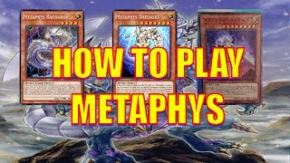 Yugioh  How To Play Metaphys Tutorial 2017 [upl. by Isola]