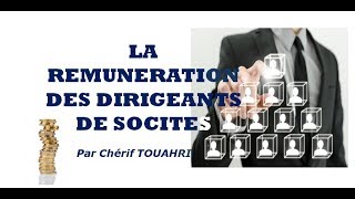 Vidéo 87  La rémunération des dirigeants de sociétés [upl. by Thomasine]