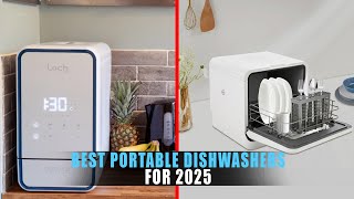 5 Best Portable Dishwashers for 2025  Compact Countertop Dishwasher [upl. by Gabey]