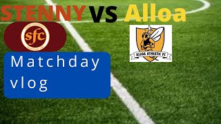 Stenhousemuir VS Alloa Athletic SPFL league 1 MATCHDAY Vlog [upl. by Yzmar177]