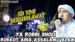 SHOLAWAT AZZAHIR YA ROBBI SHOLLIROKKOT AINAASSALAMUALAIK  LIVE SD YIMI BERSHOLAWAT [upl. by Lonyer]