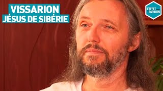 Vissarion  Le Jésus de Sibérie  LEffet Papillon [upl. by Sol]