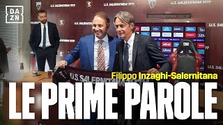 FILIPPO INZAGHI si presenta quotCercherò di salvare la SALERNITANAquot  Serie A TIM  DAZN [upl. by Hyland]