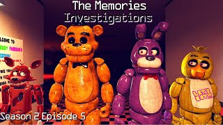 SFM FNaF  The Memories  Season 2 Episode 5 Investigations [upl. by Kerk]