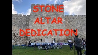 Dedication of the Stone Altar for the 3rd Temple in Jerusalem The Final Generation is here [upl. by Maryrose35]