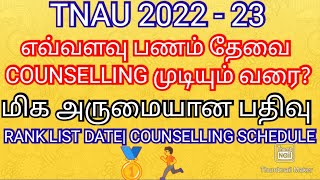 TNAU 2022  23 💯 NEW NOTIFICATION COUNSELLING FEES RANK LIST DATE COUNSELLING SCHEDULE [upl. by Digirb695]