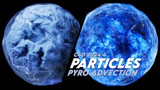 C4D 20244 PARTICLES Pyro Advection Liquid Orb [upl. by Suoilenroc]