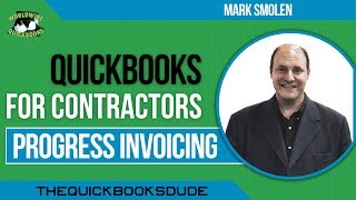 QuickBooks For Contractors  Progress Invoicing [upl. by Adnuhsal]